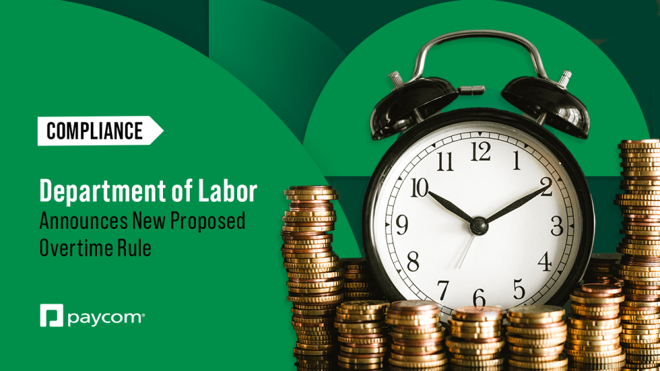 Department of Labor Announces New Proposed Overtime Rule