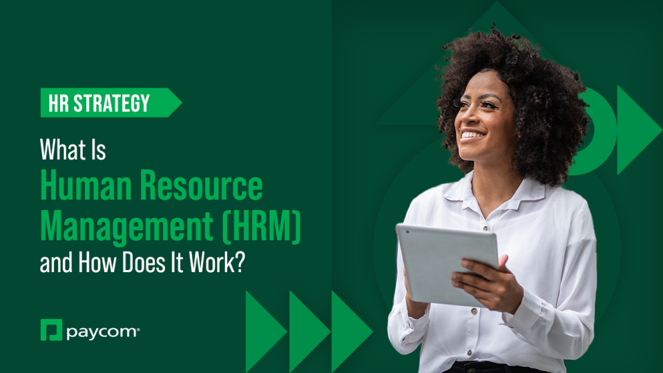 What is Human Resources Management (HRM)? | Paycom Blog