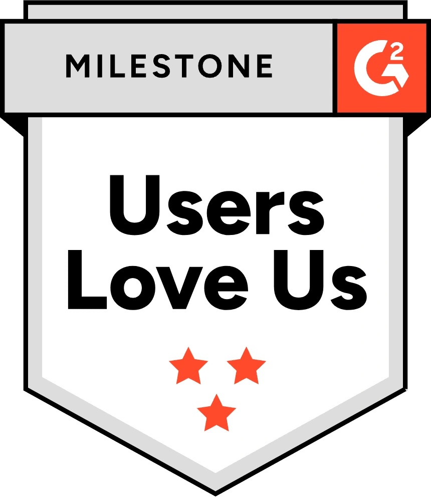 G2 Milestone Users Love Us