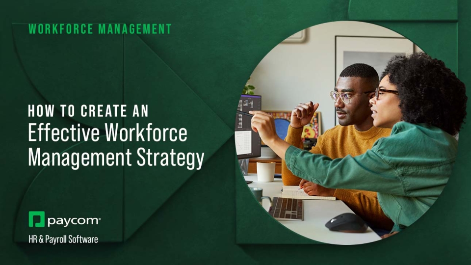 How to Create an Effective Workforce Management (WFM) Strategy | Paycom